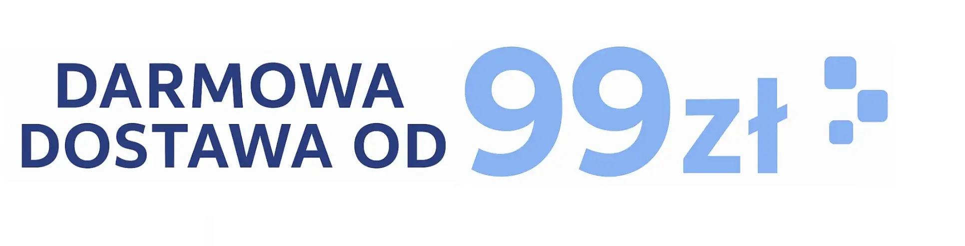 DARMOWA DOSTAWA OD 99ZŁ blueoutlet